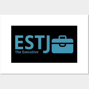 ESTJ The Executive MBTI types 11C Myers Briggs personality gift with icon Posters and Art